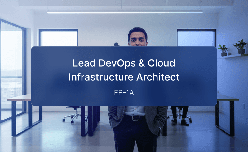 Lead DevOps & Cloud Infrastructure Architect Builds Strong EB-1A Profile Through Enterprise-Grade Container Platforms