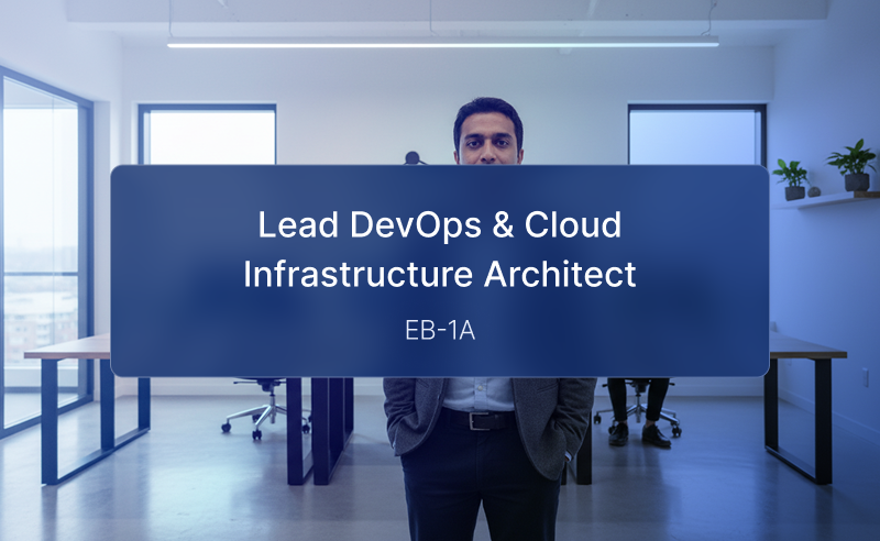 Lead DevOps & Cloud Infrastructure Architect Builds Strong EB-1A Profile Through Enterprise-Grade Container Platforms